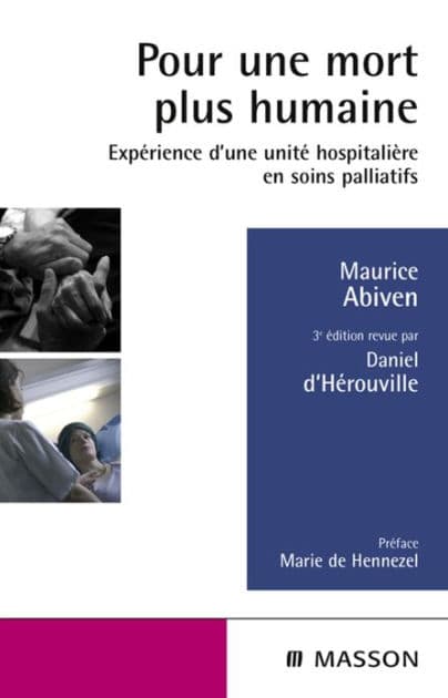 Pour une mort plus humaine: Expérience d'une unité hospitalière en soins palliatifs by Maurice Abiven