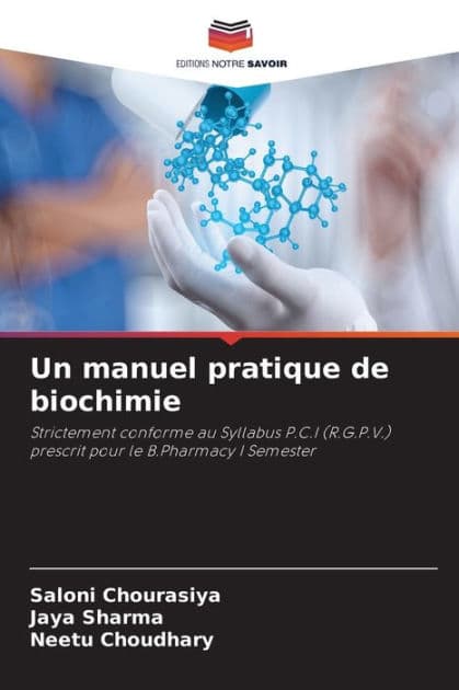 Un manuel pratique de biochimie by Saloni Chourasiya