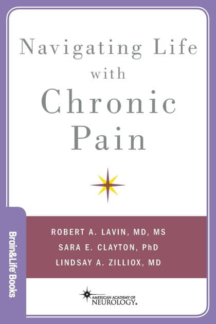 Navigating Life with Chronic Pain by Robert A Lavin