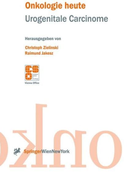 Urogenitale Carcinome by Cristoph Zielinski