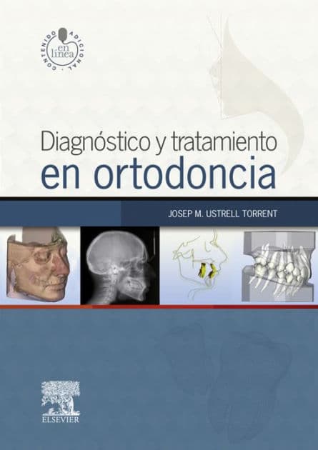 Diagnóstico y tratamiento en ortodoncia by Josep Maria Ustrell Torrent