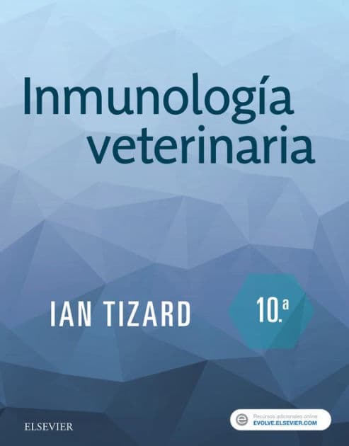 Inmunología veterinaria by PhD Tizard BVMS