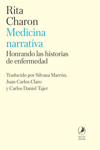 Medicina narrativa: Honrando las historias de enfermedad by Rita Charon