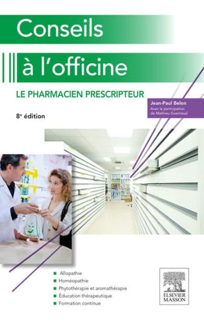 Conseils à l'officine: Le pharmacien prescripteur by Jean-Paul Belon