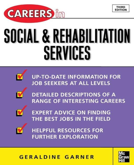 Careers in Social and Rehabilitation Services by Geraldine Garner