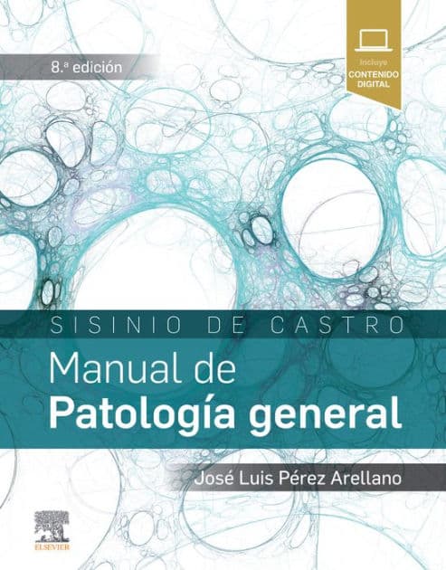 Sisinio de Castro. Manual de Patología general by José Luis Pérez Arellano