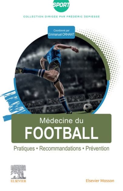 Médecine du football: Pratiques, recommandations, prévention by Emmanuel Orhant