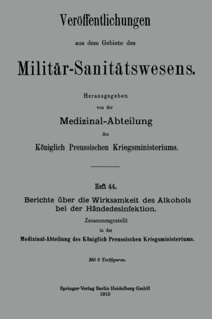Berichte über die Wirksamkeit des Alkohols bei der Händedesinfektion by Springer Berlin Heidelberg