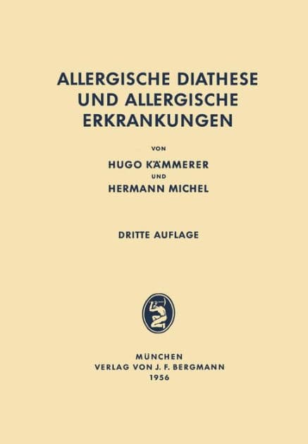 Allergische Diathese und allergische Erkrankungen by Hugo Kïmmerer