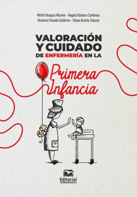 Valoración y cuidado de enfermería en la primera infancia by Mirith Vásquez Munive