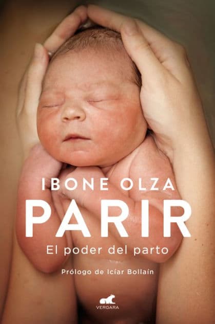 Parir (edición actualizada): El poder del parto by Ibone Olza