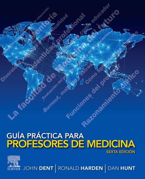Guía práctica para profesores de Medicina by MD Dent MMEd