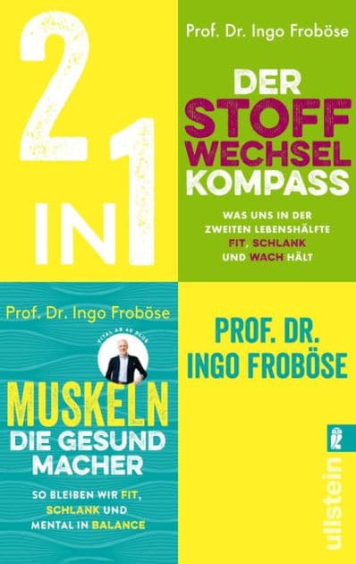 Der Stoffwechsel-Kompass / Muskeln - die Gesundmacher: 2 x Prof. Dr. Ingo Froböse im Bundle Fit, glücklich und gesund ins neue Jahr by Ingo Froböse