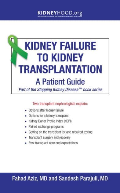 Kidney Failure to Kidney Transplantation: A Patient Guide by Fahad Aziz