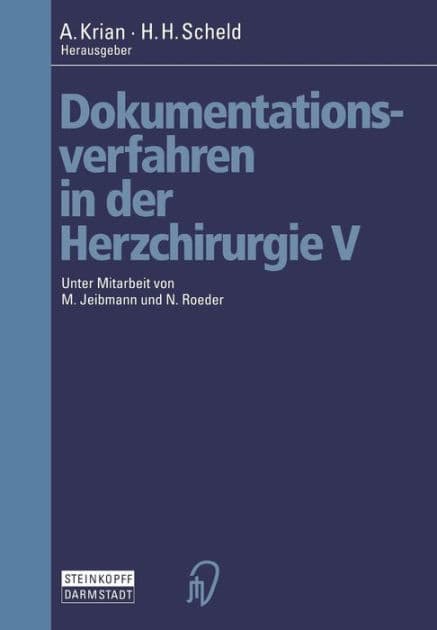 Dokumentationsverfahren in der Herzchirurgie V by A. Krian