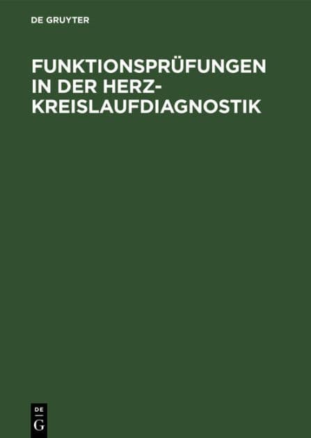 Funktionspr fungen in der Herz-Kreislaufdiagnostik by De Gruyter