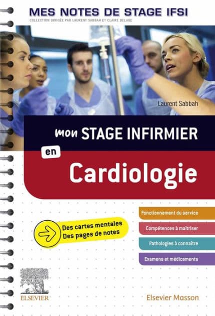 Mon stage infirmier en Cardiologie. Mes notes de stage IFSI: Je réussis mon stage ! by Laurent Sabbah