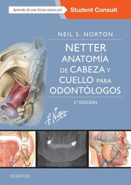 Netter.Anatomía de cabeza y cuello para odontólogos by Neil S. Norton PhD