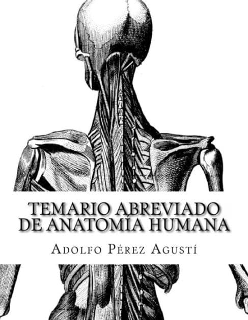 Temario Abreviado de Anatomï¿½a Humana by Adolfo Perez Agusti