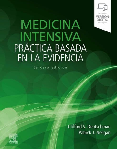 Medicina intensiva. Práctica basada en la evidencia by MD Deutschman MS