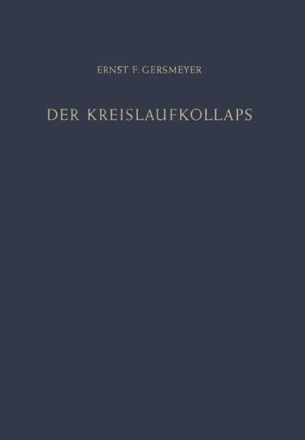 Der Kreislaufkollaps by Ernst F. Gersmeyer