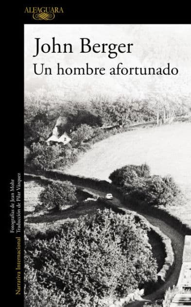 Un hombre afortunado (A Fortunate Man: The Story of a Country Doctor) by John Berger