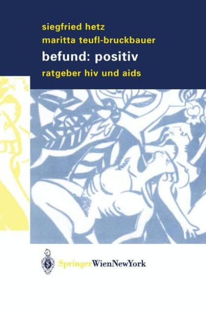 Befund: positiv: Ratgeber HIV und Aids by Siegfried Hetz