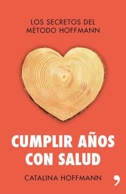 Cumplir años con salud by Catalina Hoffmann