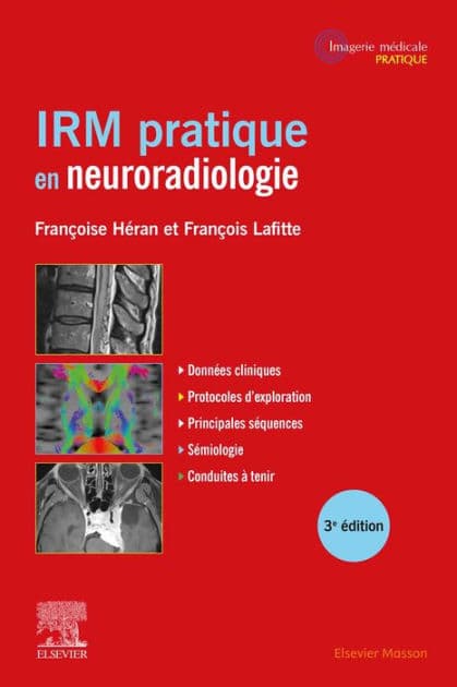 IRM pratique en neuroradiologie by Françoise Héran