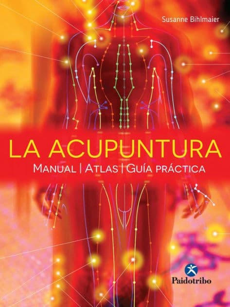 La acupuntura: Manual - Atlas - Guía práctica (Color) by Susanne Bihlmaier