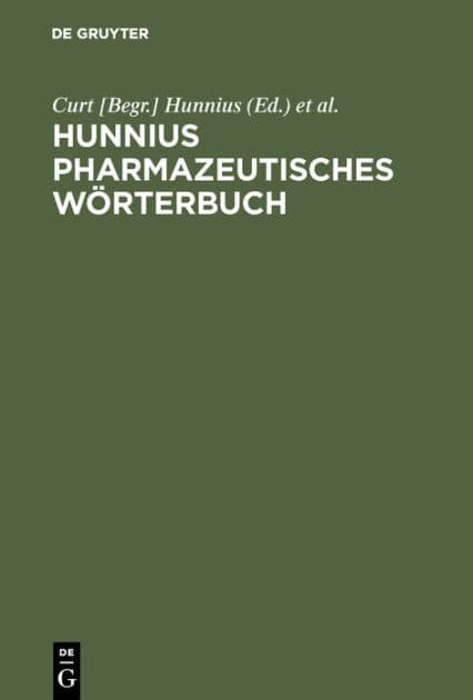 Hunnius pharmazeutisches Wörterbuch by Curt [Begr.] Hunnius