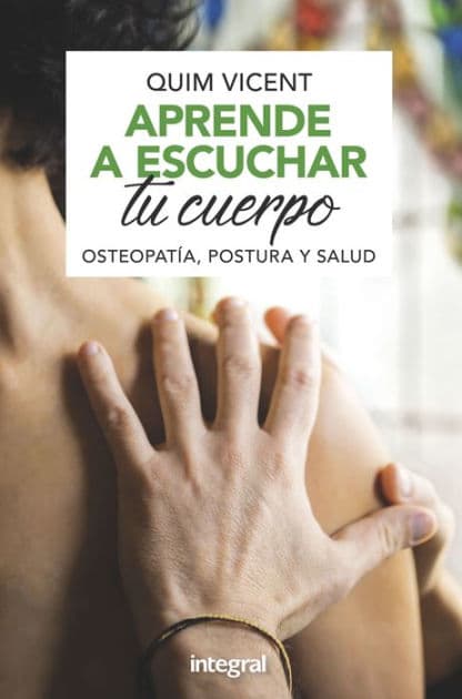 Aprende a escuchar tu cuerpo by Quim Vicent