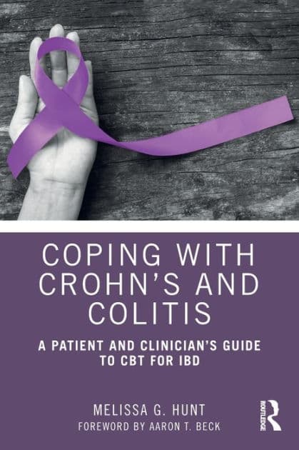 Coping with Crohn's and Colitis: A Patient and Clinician's Guide to CBT for IBD by Melissa G. Hunt