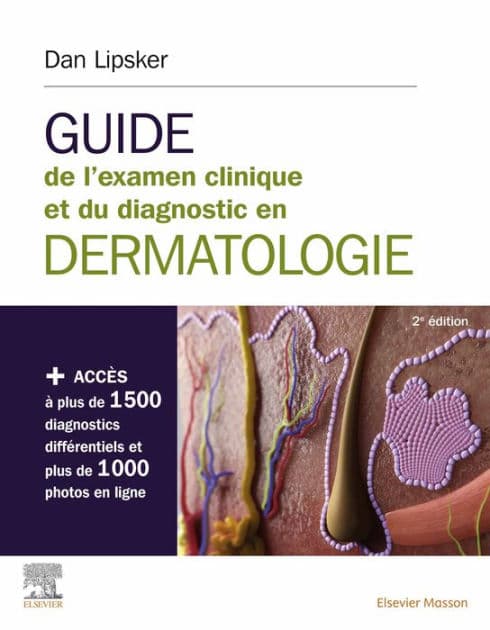 Guide de l'examen clinique et du diagnostic en dermatologie: Livre + site internet by Dan Lipsker