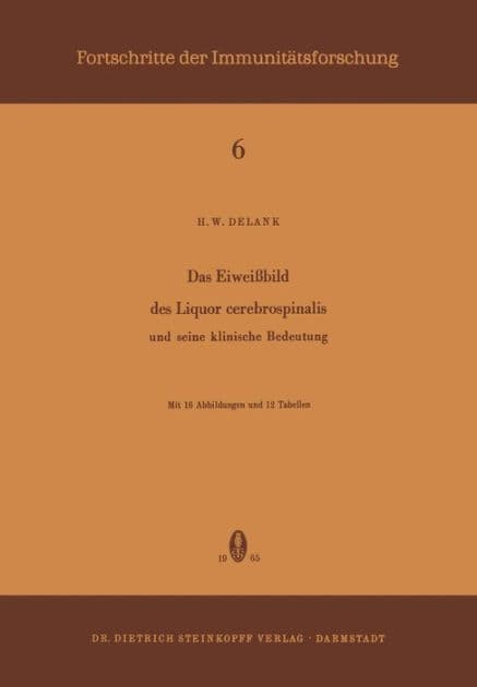 Das Eiweissbild des Liquor Cerebrospinalis und Seine Klinische Bedeutung: und seine klinische Bedeutung by H.W. Delank