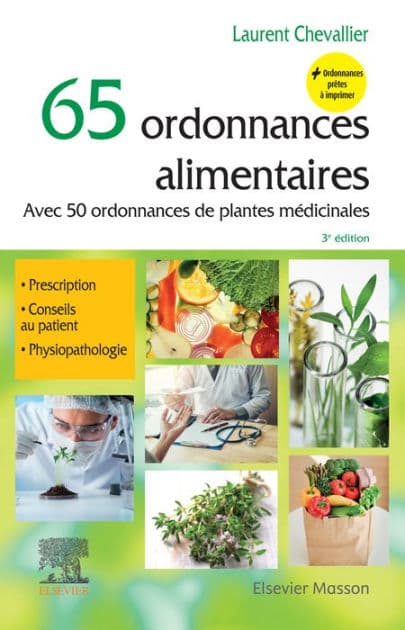 65 ordonnances alimentaires: Avec 50 ordonnances de plantes médicinales by Laurent Chevallier