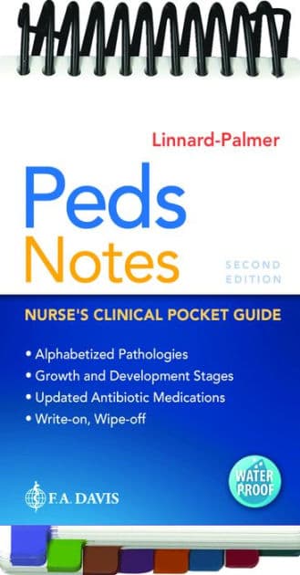 Peds Notes: Nurse's Clinical Pocket Guide by Luanne Linnard-Palmer EdD