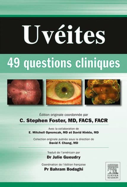 Uvéites : 49 questions cliniques by C. Stephen Foster