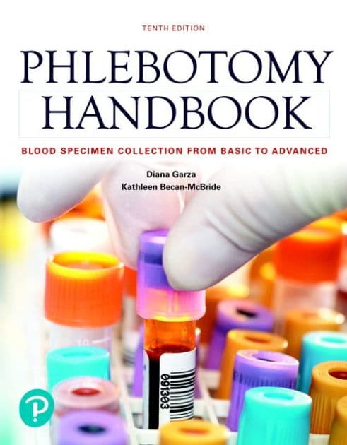 Phlebotomy Handbook: Blood Specimen Collection from Basic to Advanced by Diana Garza