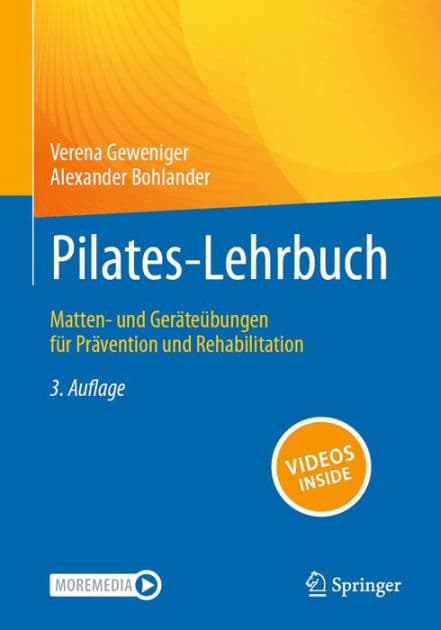 Pilates-Lehrbuch: Matten- und Gerï¿½teï¿½bungen fï¿½r Prï¿½vention und Rehabilitation by Verena Geweniger