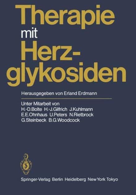 Therapie mit Herzglykosiden by E. Erdmann