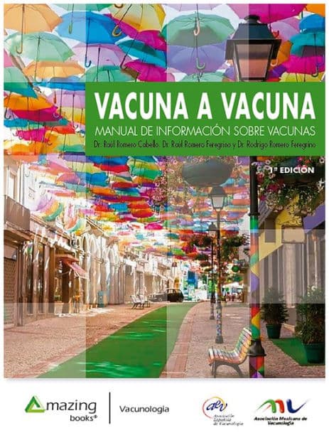 Vacuna a Vacuna edición México: Manual de información sobre vacunas by Raúl Romero