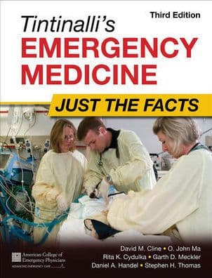 Tintinalli's Emergency Medicine: Just the Facts, Third Edition by O. John Ma