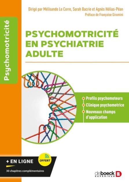 Psychomotricité en psychiatrie adulte by Mélisande Le Corre