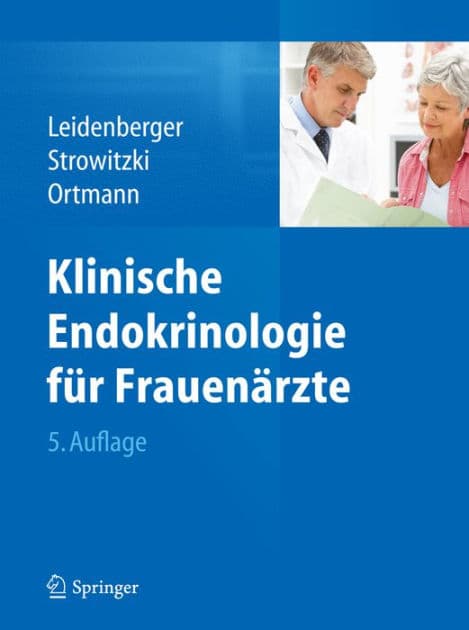 Klinische Endokrinologie fï¿½r Frauenï¿½rzte by Freimut A. Leidenberger