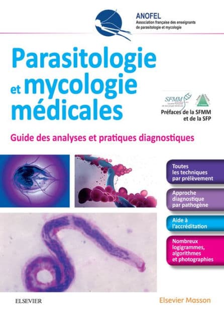 Parasitologie et mycologie médicales - Guide des analyses et des pratiques diagnostiques by ANOFEL