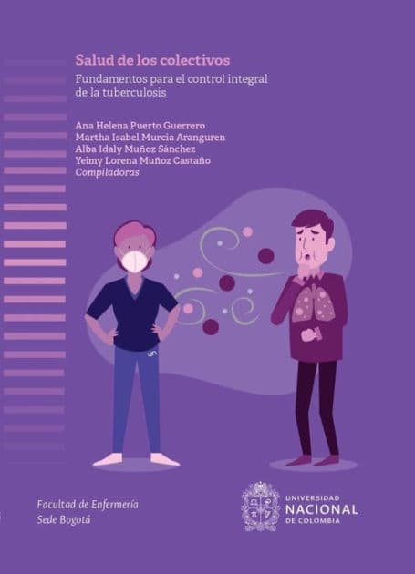 Fundamentos para el control integral de la tuberculosis by Alba Idaly Muñoz Sánchez
