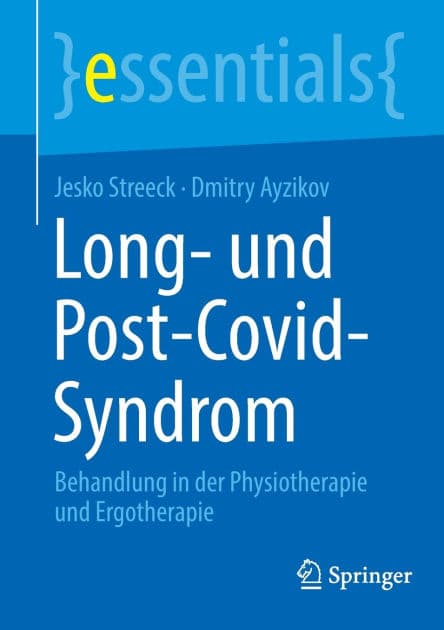 Long- und Post-Covid-Syndrom: Behandlung in der Physiotherapie und Ergotherapie by Jesko Streeck