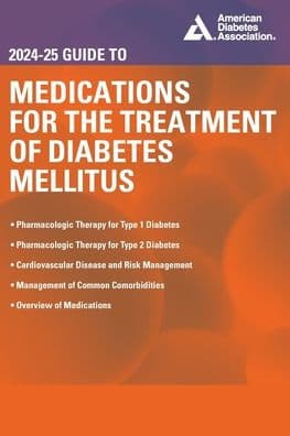 2024-25 Guide to Medications for the Treatment of Diabetes Mellitus by John R. White PA-C