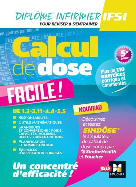 Calcul de dose facile - Infirmier en IFSI - DEI - 5e édition - Révision by Kamel Abbadi